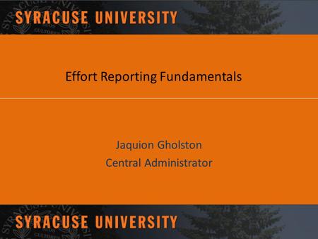 Effort Reporting Fundamentals