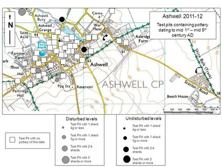 N Test Pit with no pottery of this date Disturbed levels Test Pit with 1 sherd 4g or less Test Pit with 1 sherd 5g or more Test Pit with 2-4 sherds Test.