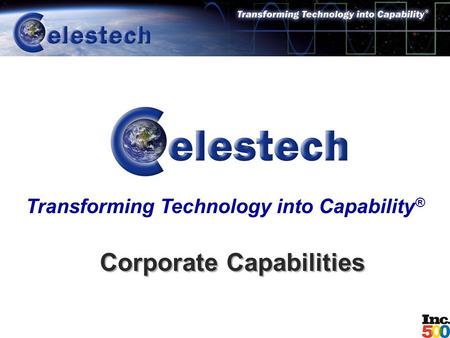 Corporate Capabilities Transforming Technology into Capability ®