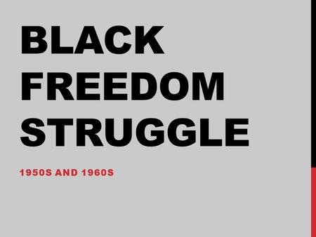 BLACK FREEDOM STRUGGLE 1950S AND 1960S. 1955, MURDER OF EMMETT TILL Emmet Till Mose Wright.