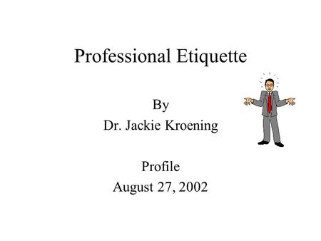 Professional Etiquette