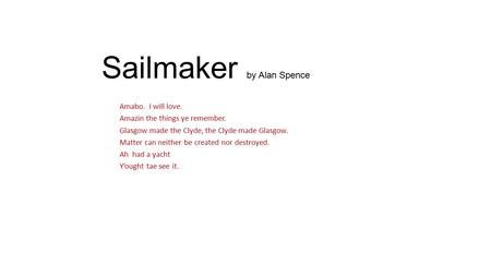 Sailmaker by Alan Spence