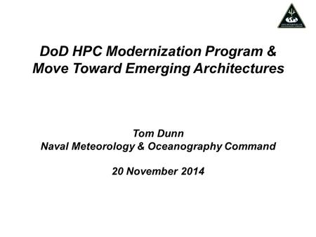 DoD HPC Modernization Program & Move Toward Emerging Architectures