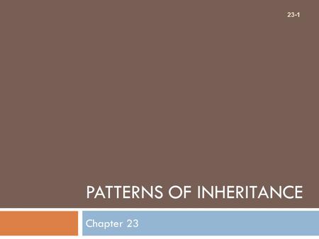 Patterns of Inheritance