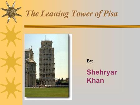 The Leaning Tower of Pisa