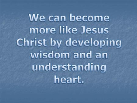 The Wisdom of King Solomon “Lesson 31: The Wisdom of King Solomon,” Primary 6: Old Testament, (1996),135.