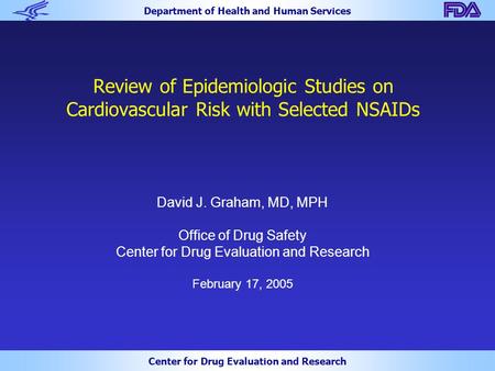 Department of Health and Human Services Center for Drug Evaluation and Research Review of Epidemiologic Studies on Cardiovascular Risk with Selected NSAIDs.