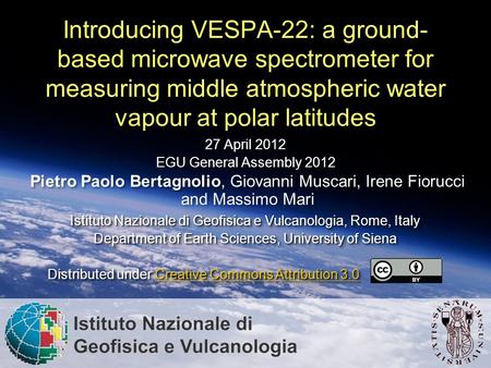 Introducing VESPA-22: a ground- based microwave spectrometer for measuring middle atmospheric water vapour at polar latitudes 27 April 2012 EGU General.