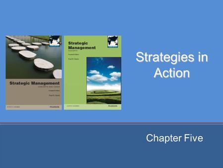 Strategies in Action Chapter Five.