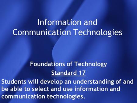 Information and Communication Technologies