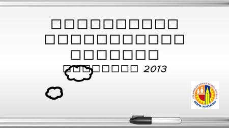 Attendance Improvement Program November 2013. Purpose and Program Updates.