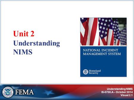 IS-0700.A: National Incident Management System, An Introduction