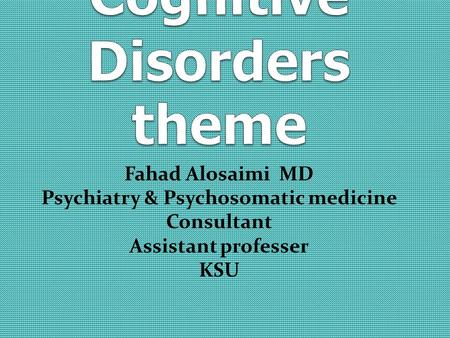 Cognitive Disorders theme