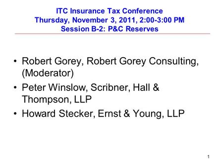 Robert Gorey, Robert Gorey Consulting, (Moderator)