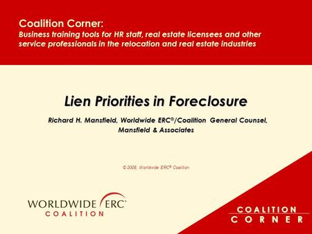 C O A L I T I O N C O R N E R Coalition Corner: Business training tools for HR staff, real estate licensees and other service professionals in the relocation.