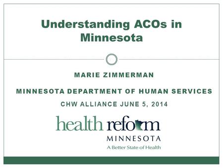 Understanding ACOs in Minnesota