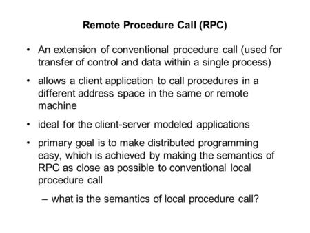 Remote Procedure Call (RPC)