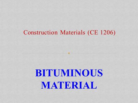 Construction Materials (CE 1206)