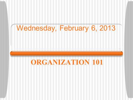 Wednesday, February 6, 2013 ORGANIZATION 101. CAHSEE CA High School Exit Exam Exam taken in 10 grade. Students must pass the CAHSEE to get a ____________________?