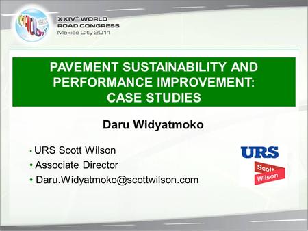 PAVEMENT SUSTAINABILITY AND PERFORMANCE IMPROVEMENT: