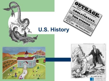 U.S. History New Immigrants  Large number of immigrants came from Ireland (1845 potato famine) and Germany  The Irish generally settled in the industrialized.