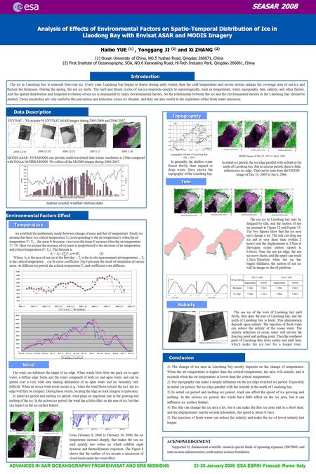 Analysis of Effects of Environmental Factors on Spatio-Temporal Distribution of Ice in Liaodong Bay with Envisat ASAR and MODIS Imagery Analysis of Effects.