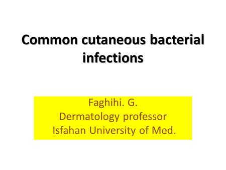 Common cutaneous bacterial infections