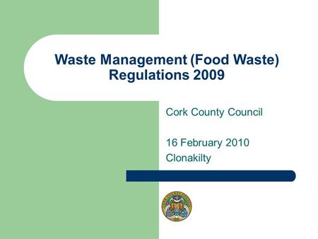 Waste Management (Food Waste) Regulations 2009