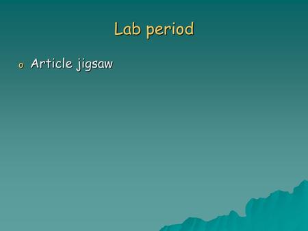 Lab period o Article jigsaw. Chapter 24 Solid and Hazardous Waste.