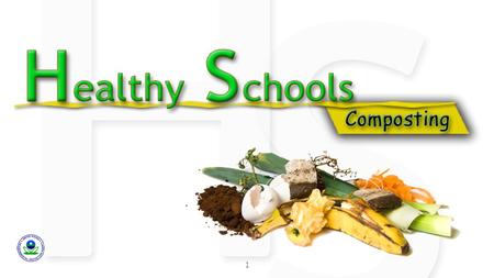 1. 2 Family/Community Involvement Health Education Health Promotion for Staff Healthy School Environment Health Services Physical Education Counseling,