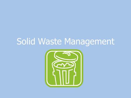 Solid Waste Management