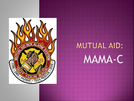 Mutual Aid: MAMA-C.