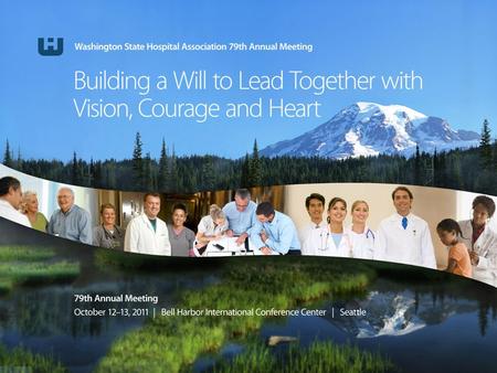 Washington State Hospital Association. Washington State Legislature 2011/2012 Sessions Randy Revelle, Senior Vice President Cassie Sauer, Vice President.