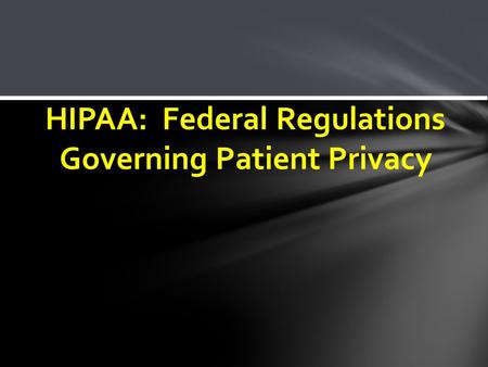 Increasing public concern about loss of privacy Broad availability of information stored and exchanged in electronic format Concerns about genetic information.