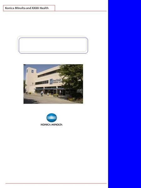 Konica Minolta and XXXX Health. Patient medical record and billing information (PHI) can either be ‘secured’ or ‘unsecured.’ according to HIPAA guidelines.