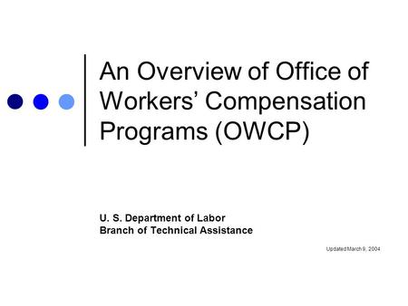 An Overview of Office of Workers’ Compensation Programs (OWCP)