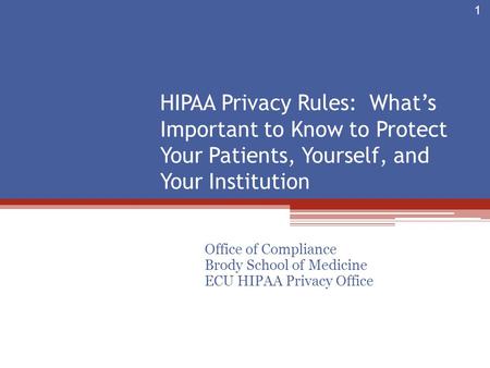 Office of Compliance Brody School of Medicine ECU HIPAA Privacy Office