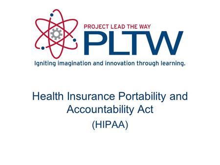 Health Insurance Portability and Accountability Act (HIPAA)