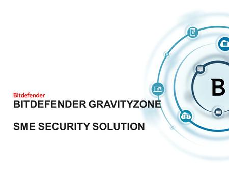 Bitdefender GravityZone SME Security Solution