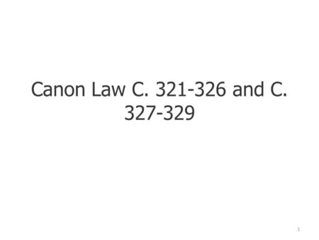 Canon Law C. 321-326 and C. 327-329 1. Can. 321 Christ's faithful direct and moderate private associations according to the provisions of the statutes.