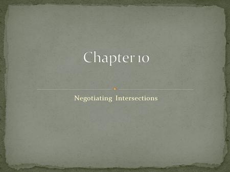 Negotiating Intersections