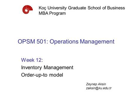 OPSM 501: Operations Management