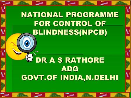 FACTS Avoidable blindness has been defined as blindness that could reasonably be prevented or cured within the limits of resources . Approximately 80%