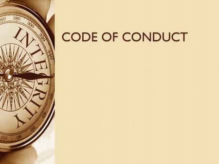 CODE OF CONDUCT. OVERVIEW The Company Secretaries Act, 1980: Chapter V – Section 21 to 22E First Schedule Second Schedule The Company Secretaries (Procedure.