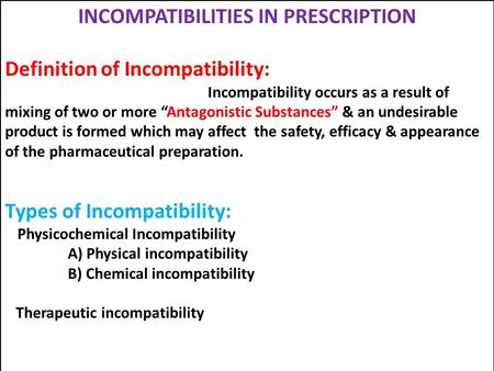 INCOMPATIBILITIES IN PRESCRIPTION