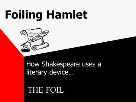 How Shakespeare uses a literary device…