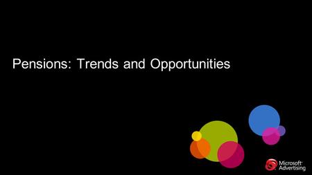 Pensions: Trends and Opportunities. Contents Market Environment – Budget and Long Haul.