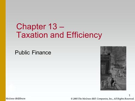 Chapter 13 – Taxation and Efficiency