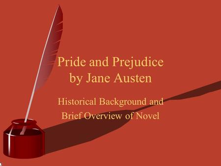 Pride and Prejudice by Jane Austen