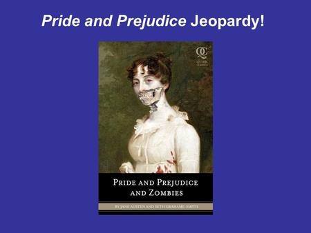 Pride and Prejudice Jeopardy!